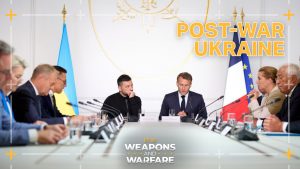 Crafting Ukrainian security in the face of aggression: Weapons and Warfare