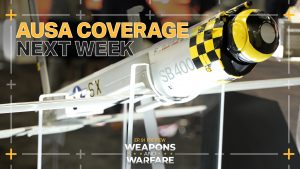 Preview: Weapons and Warfare heads to AUSA 2025